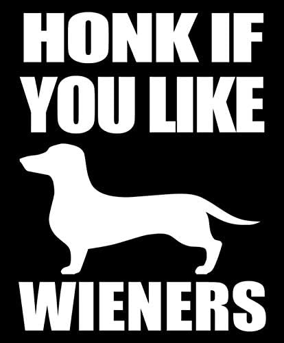 Honk אם אתה אוהב מדבקה של Wieners- 5 מדבקות {לבן}- מדבקות כלבים וינר, מדבקות תחש מצחיקות, מדבקות כלבים